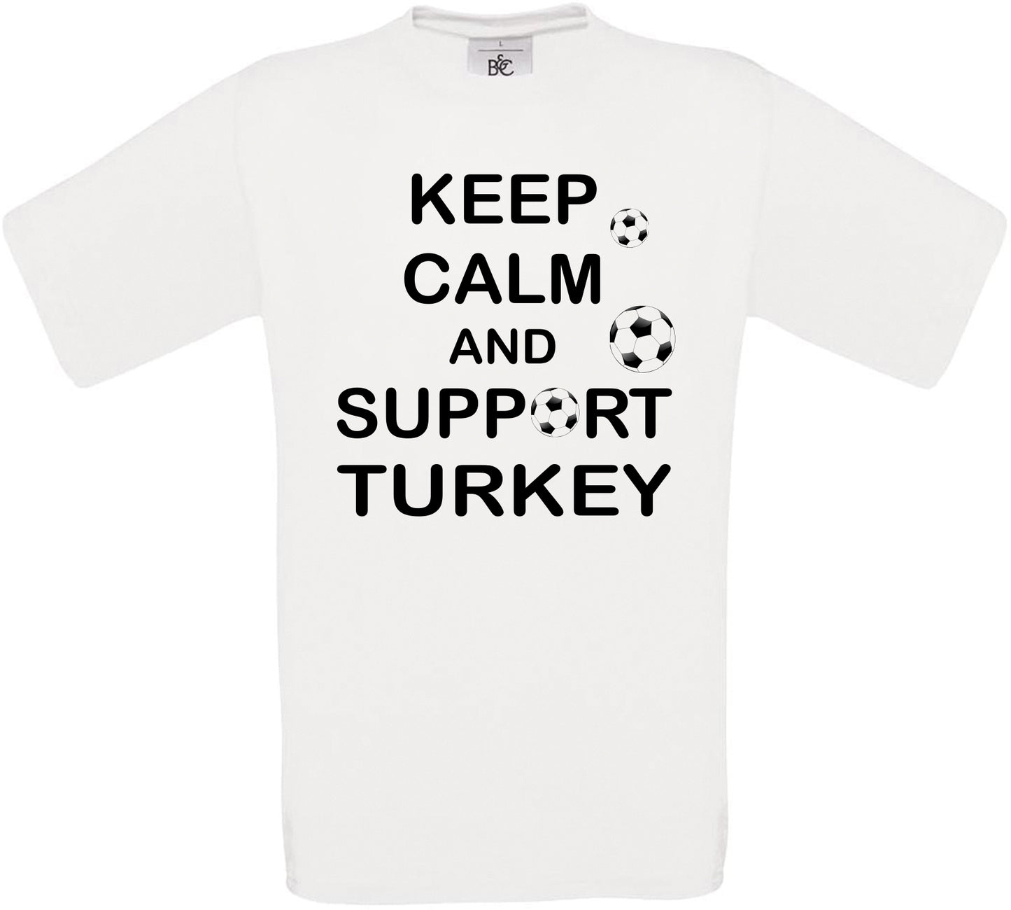 Keep Calm And Support Turkey Crew Neck T-Shirt