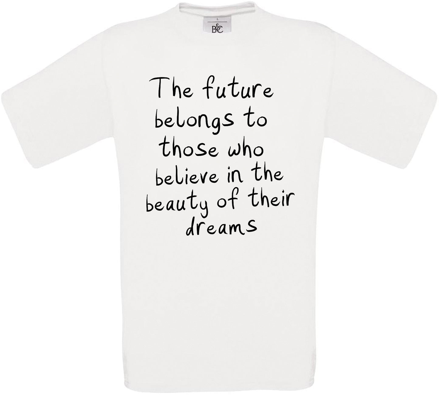 The future belongs to... Crew Neck T-Shirt