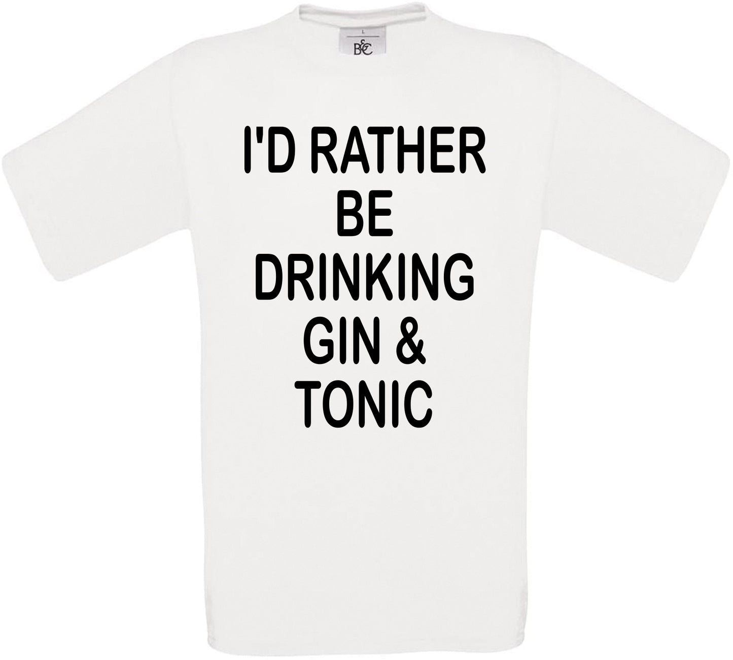 I'd Rather Be Drinking Gin & Tonic Crew Neck T-Shirt