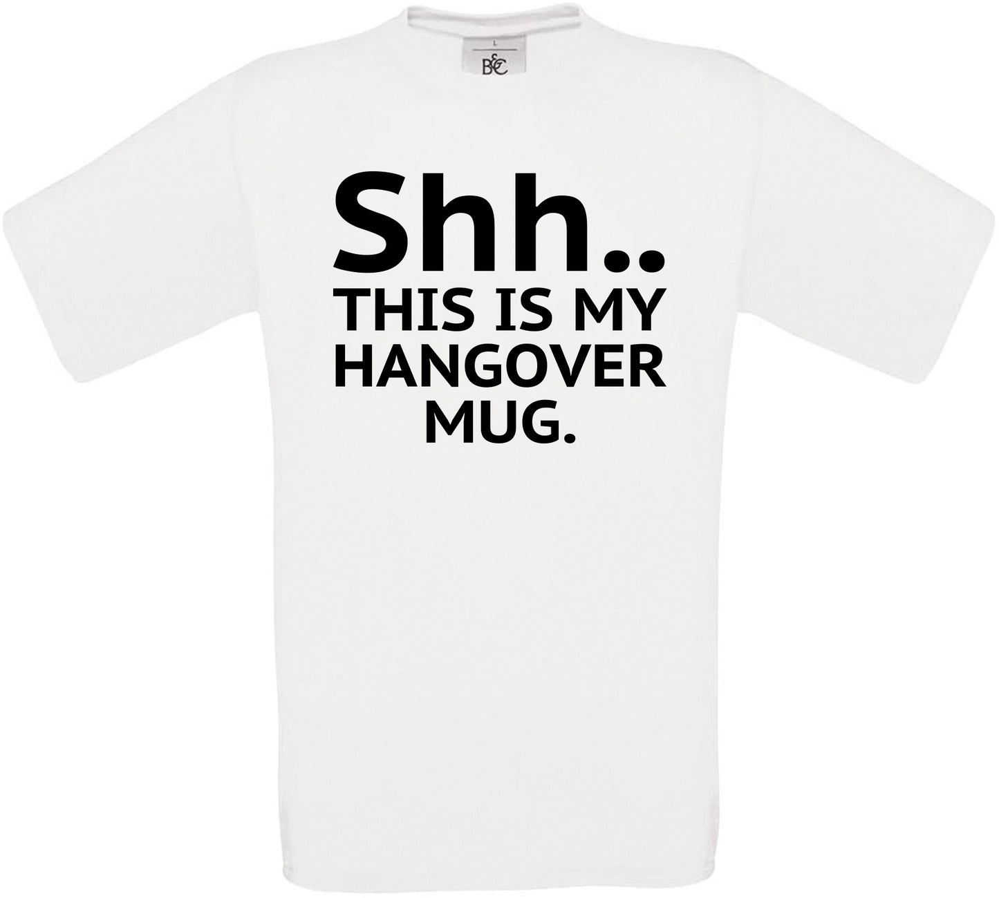 Shh.. This is my Hangover Mug Crew Neck T-Shirt