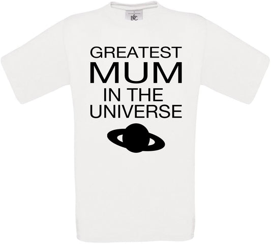 Greatest Mum in the Universe Crew Neck T-Shirt