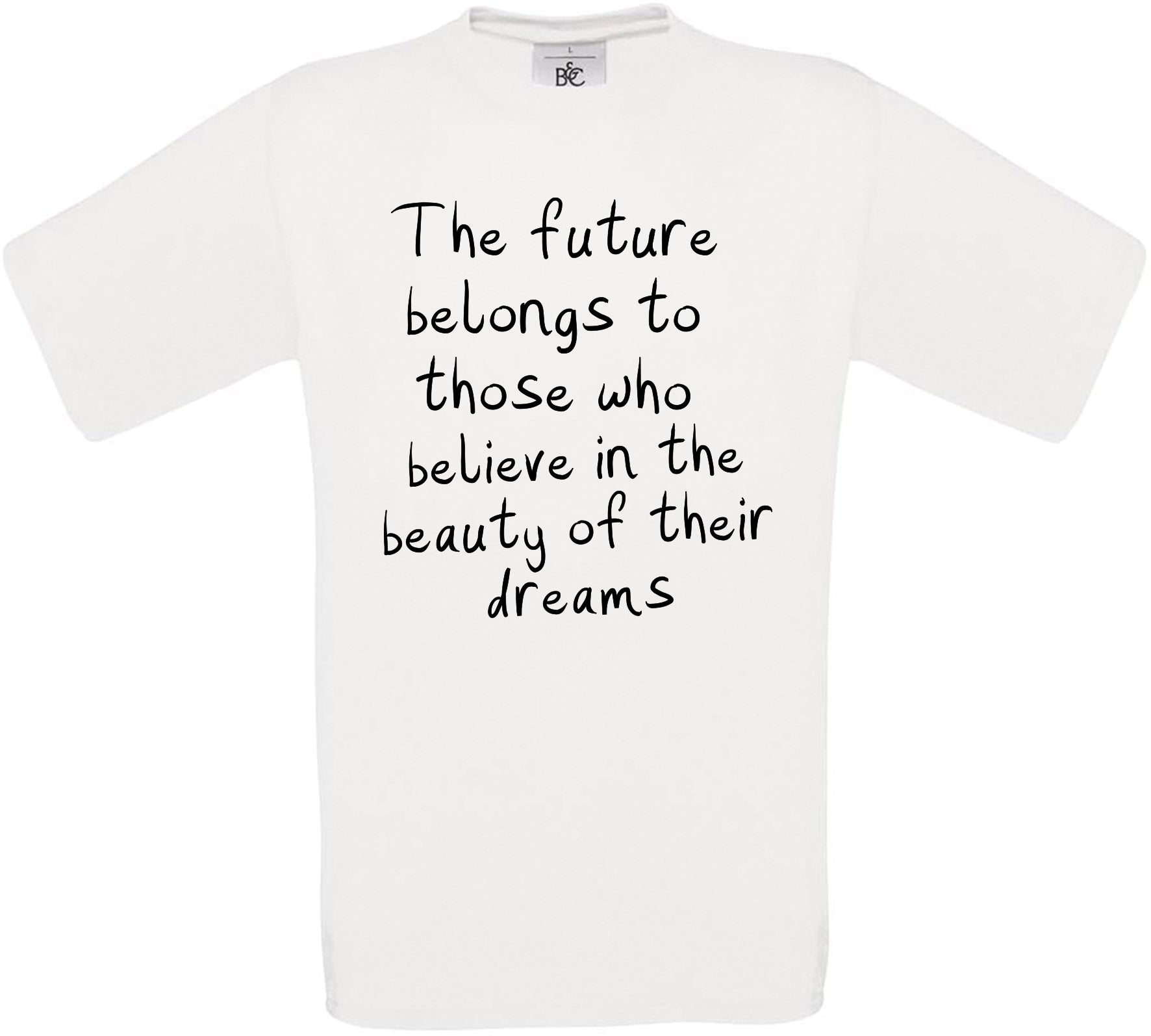 The future belongs to... Crew Neck T-Shirt