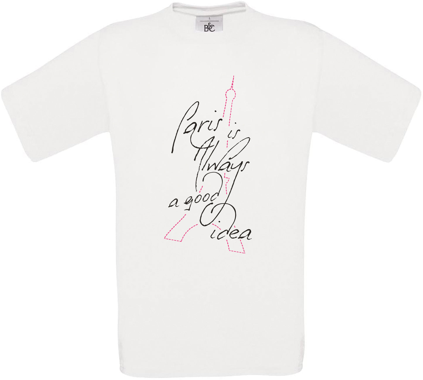 Paris is Always a good idea Crew Neck T-Shirt