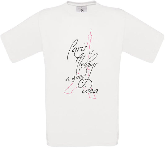 Paris is Always a good idea Crew Neck T-Shirt