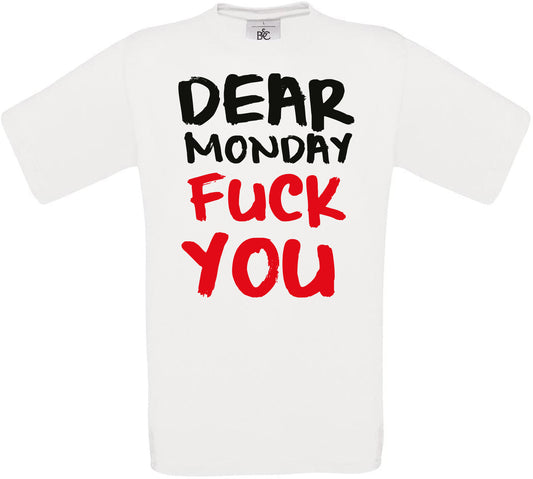 Dear Monday F*ck You Crew Neck T-Shirt