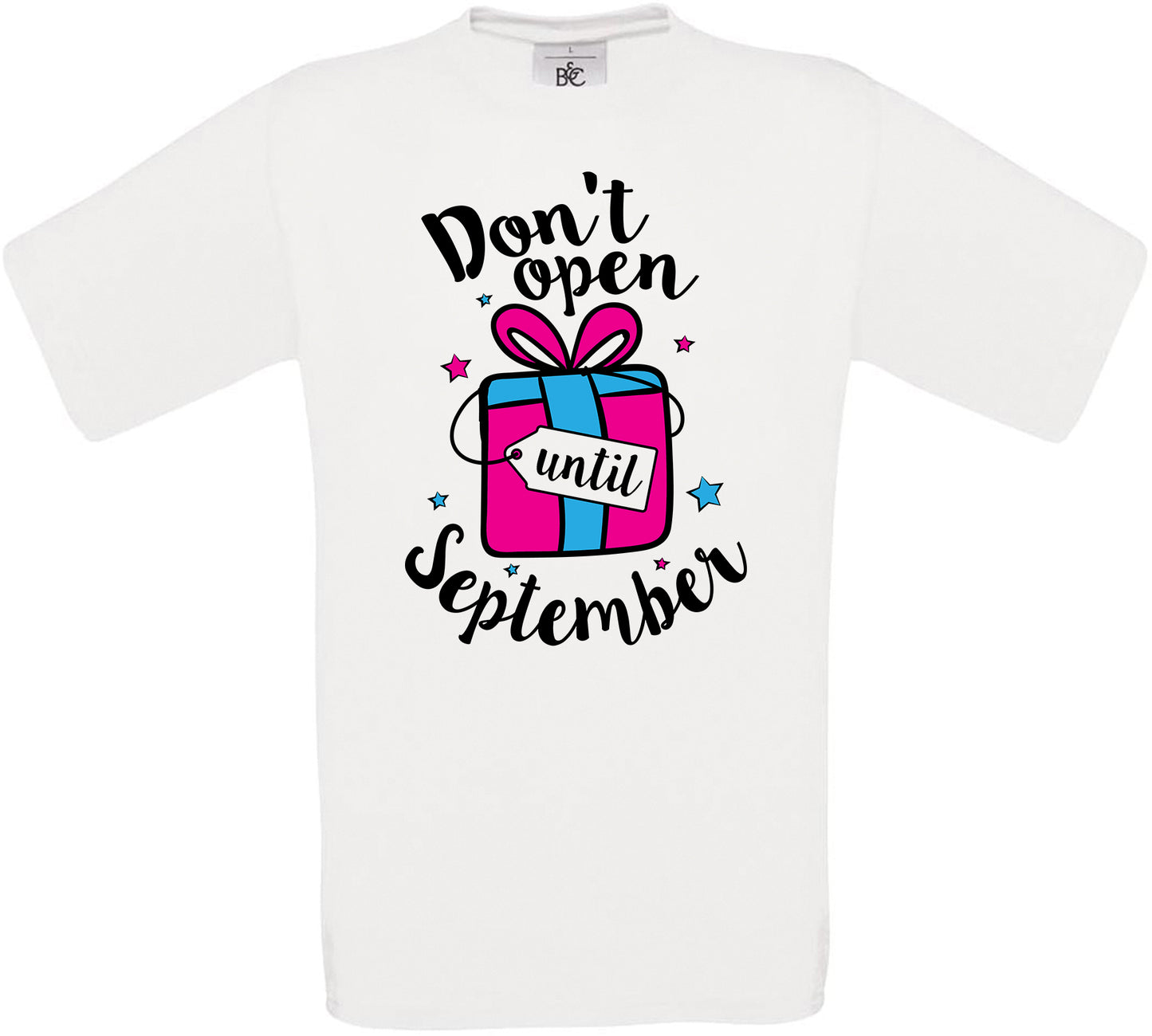 Don't open until September Crew Neck T-Shirt