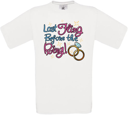 Last Fling Before the Ring! Crew Neck T-Shirt