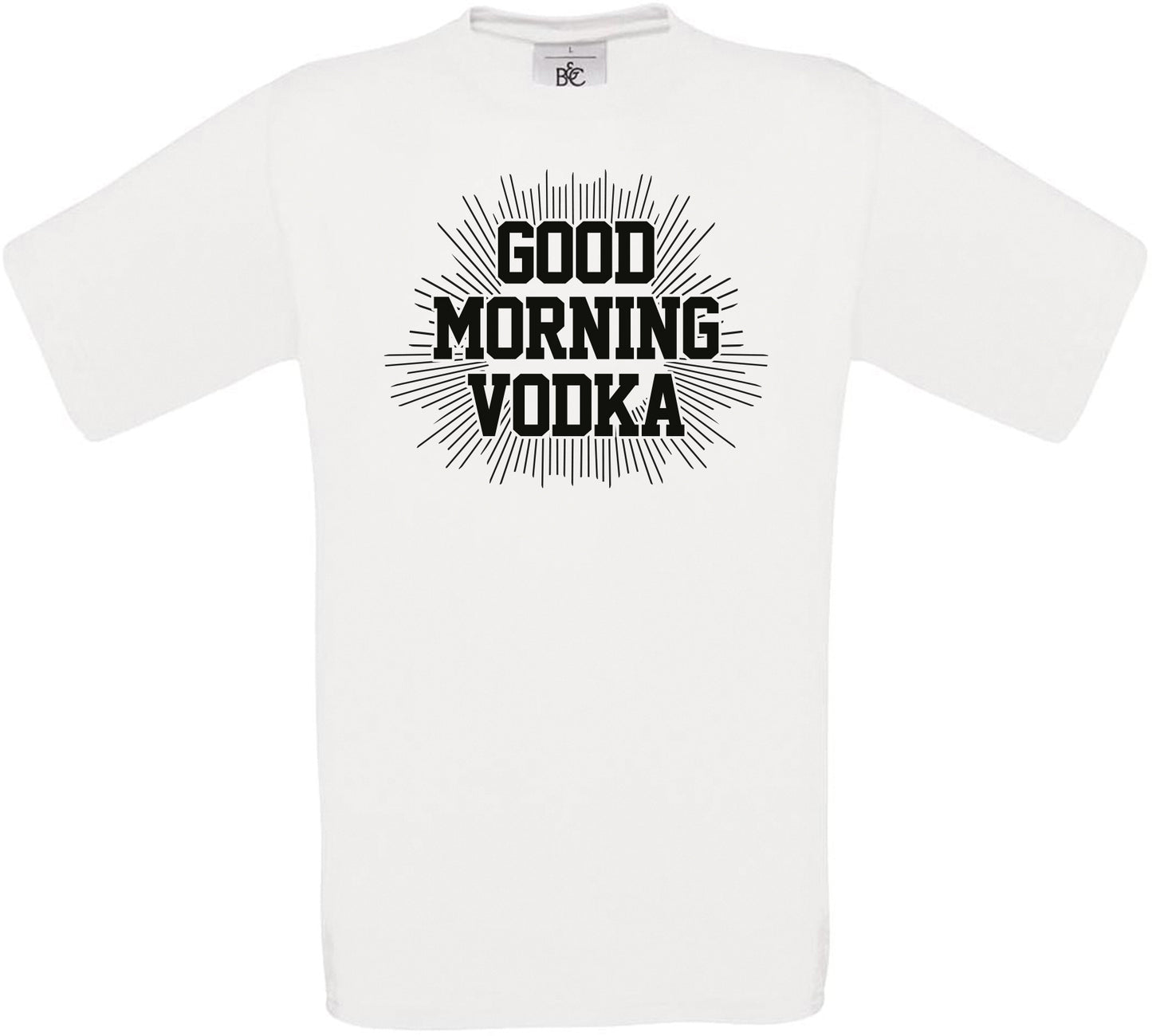 Good Morning Vodka Crew Neck T-Shirt