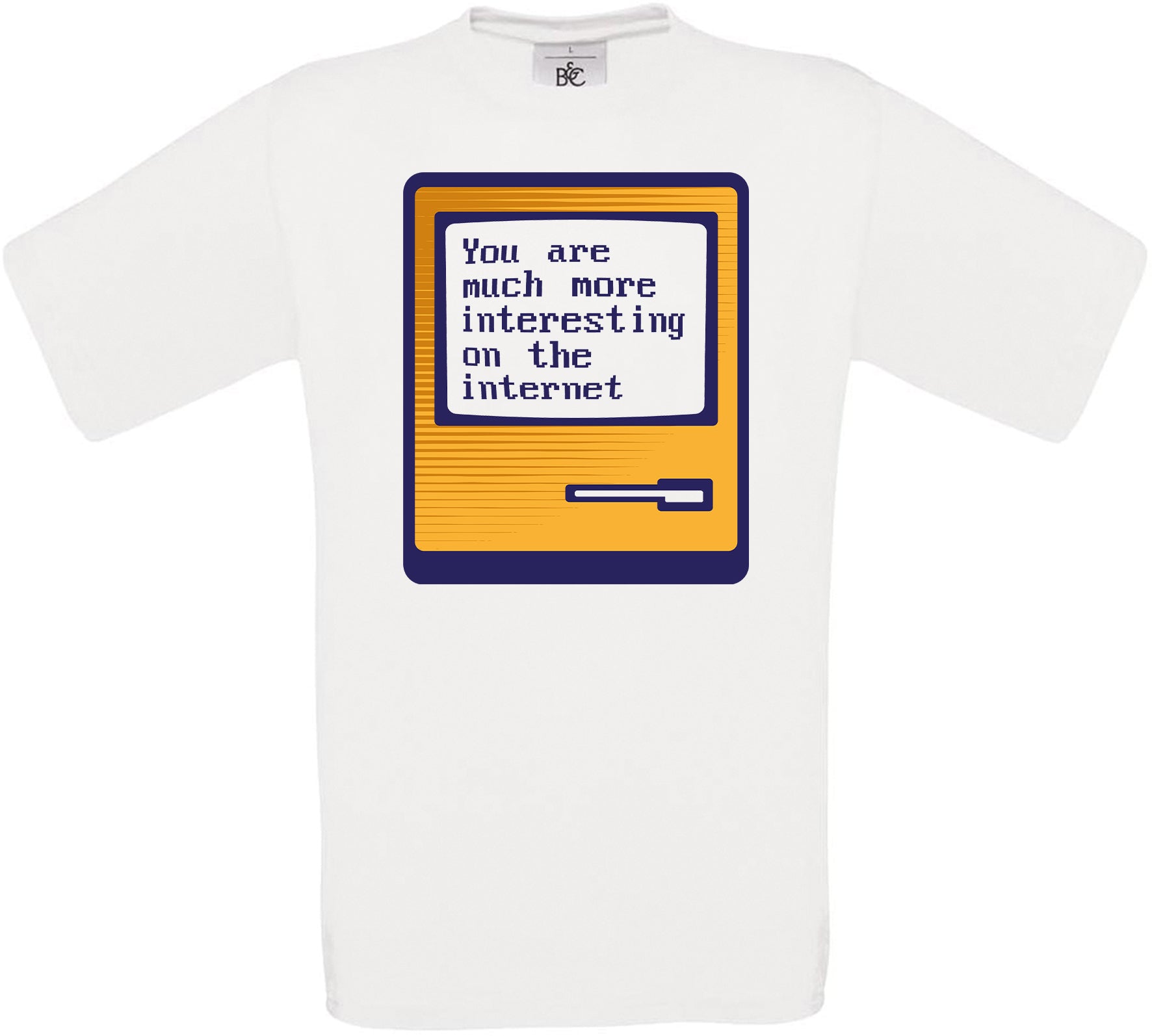 You are much more interesting on the internet Crew Neck T-Shirt