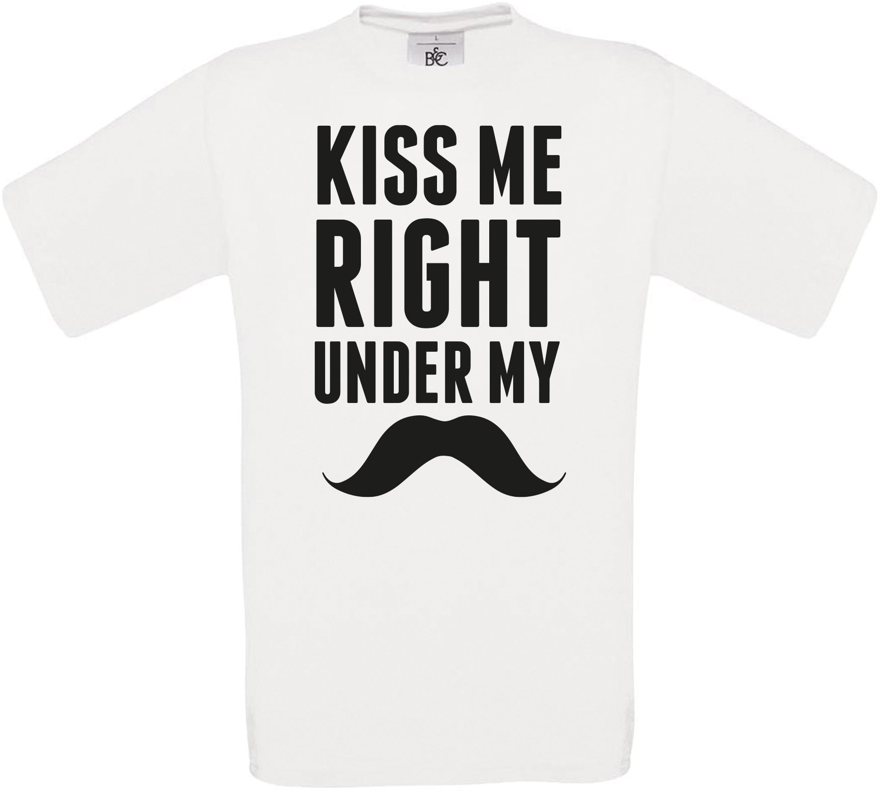 KISS ME RIGHT UNDER MY MOUSTACHE Crew Neck T-Shirt