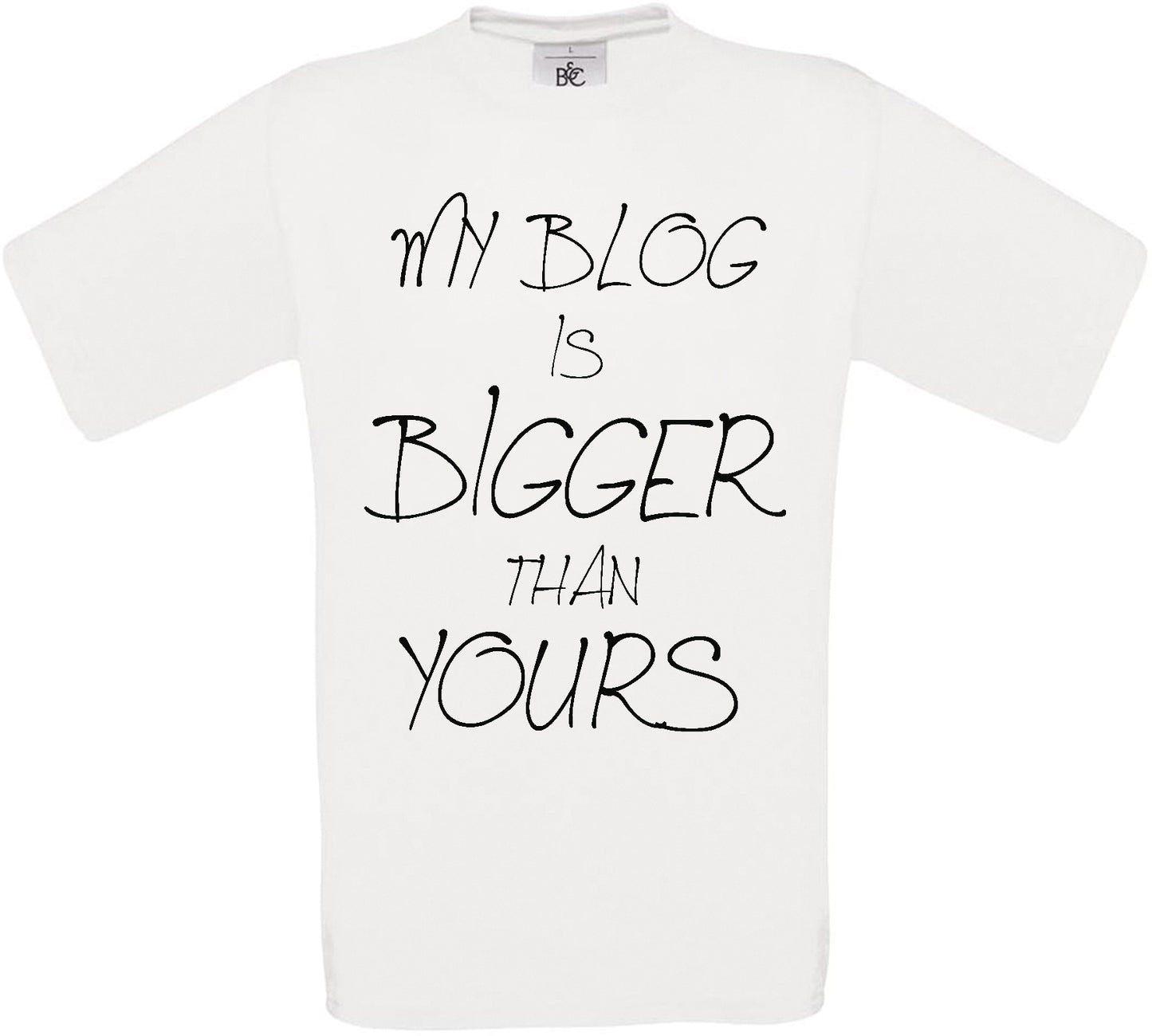 My Blog Is Bigger Than Yours Crew Neck T-Shirt