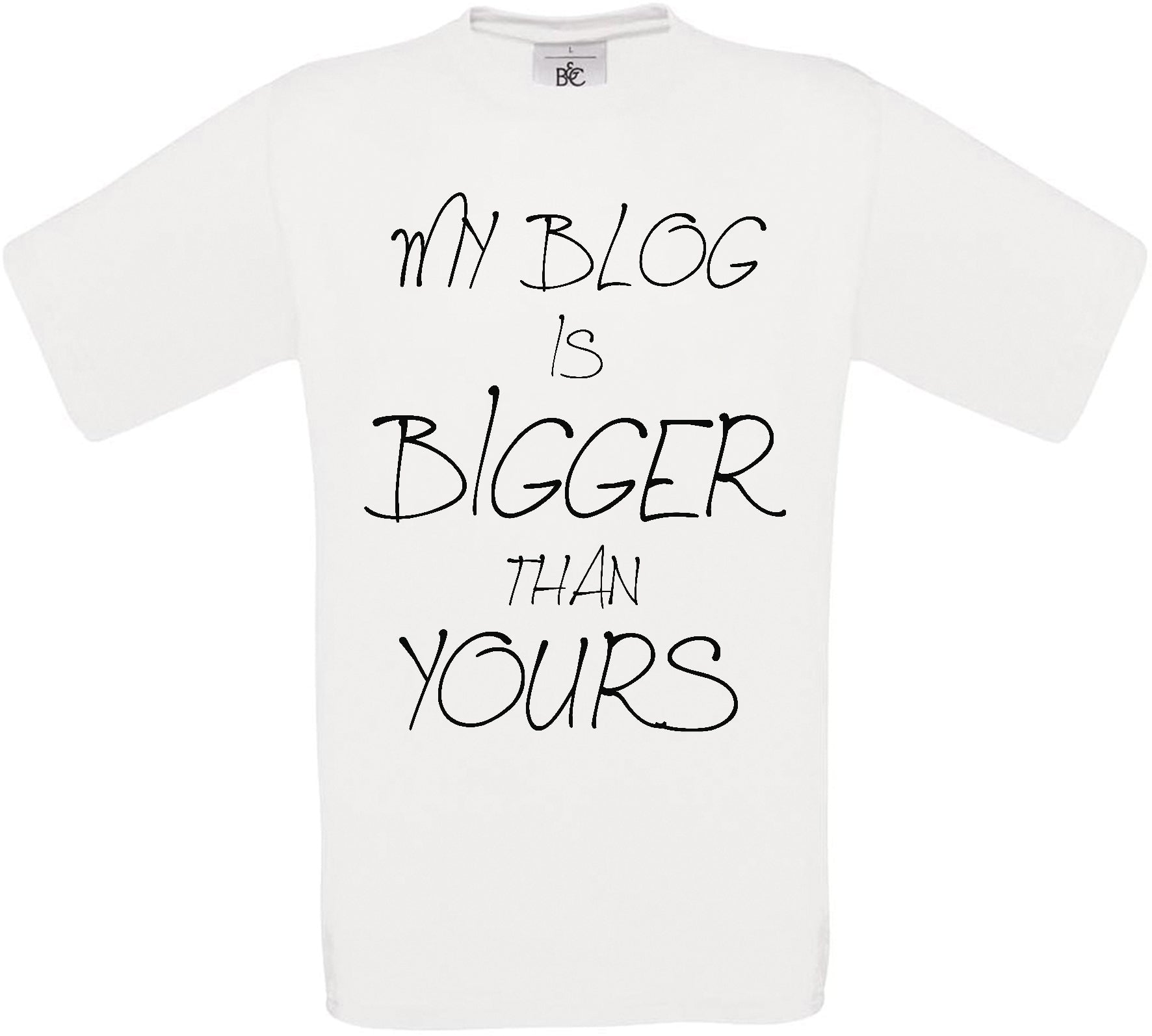 My Blog Is Bigger Than Yours Crew Neck T-Shirt