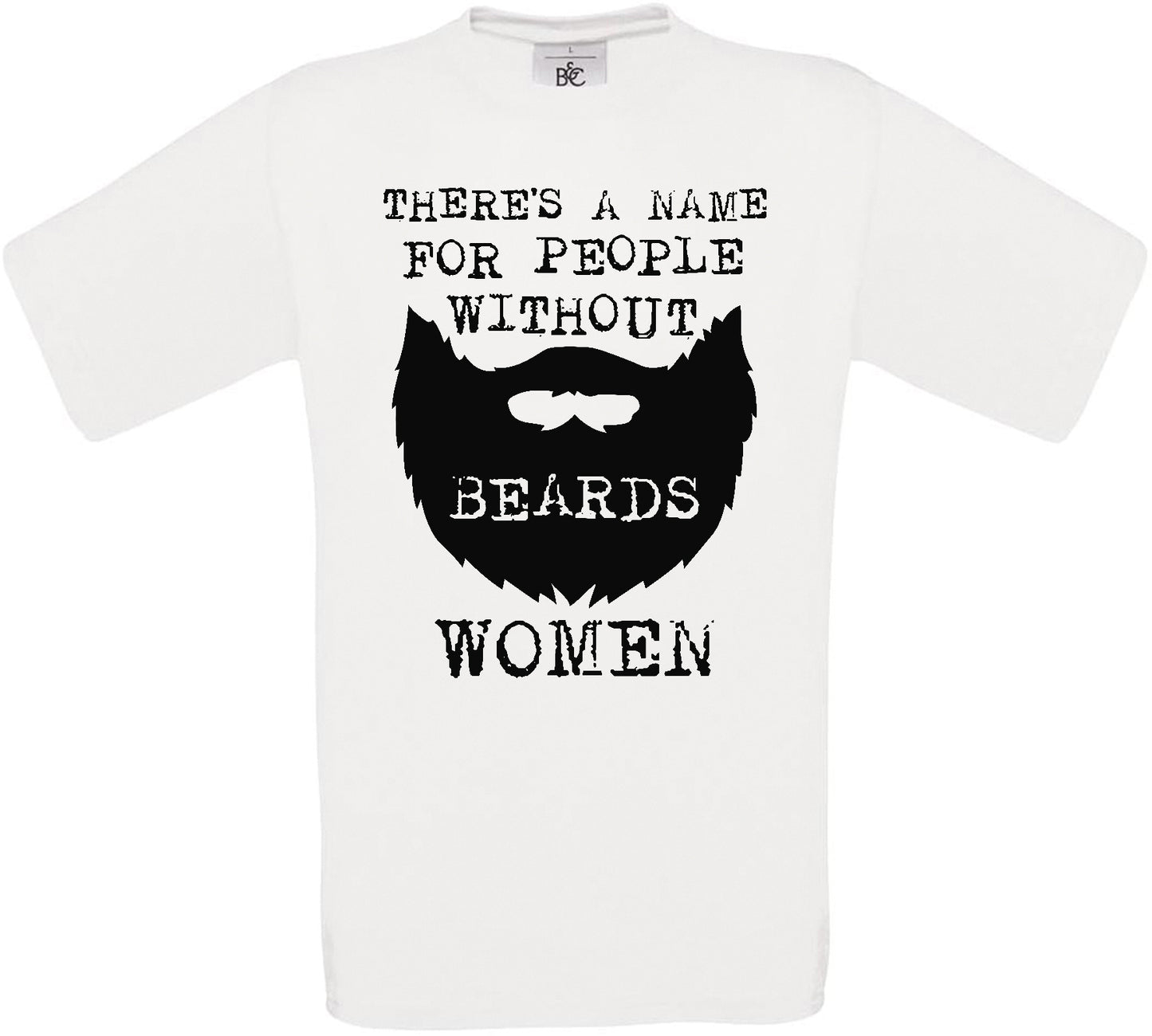 There's a Name For People Without Beards Women Crew Neck T-Shirt