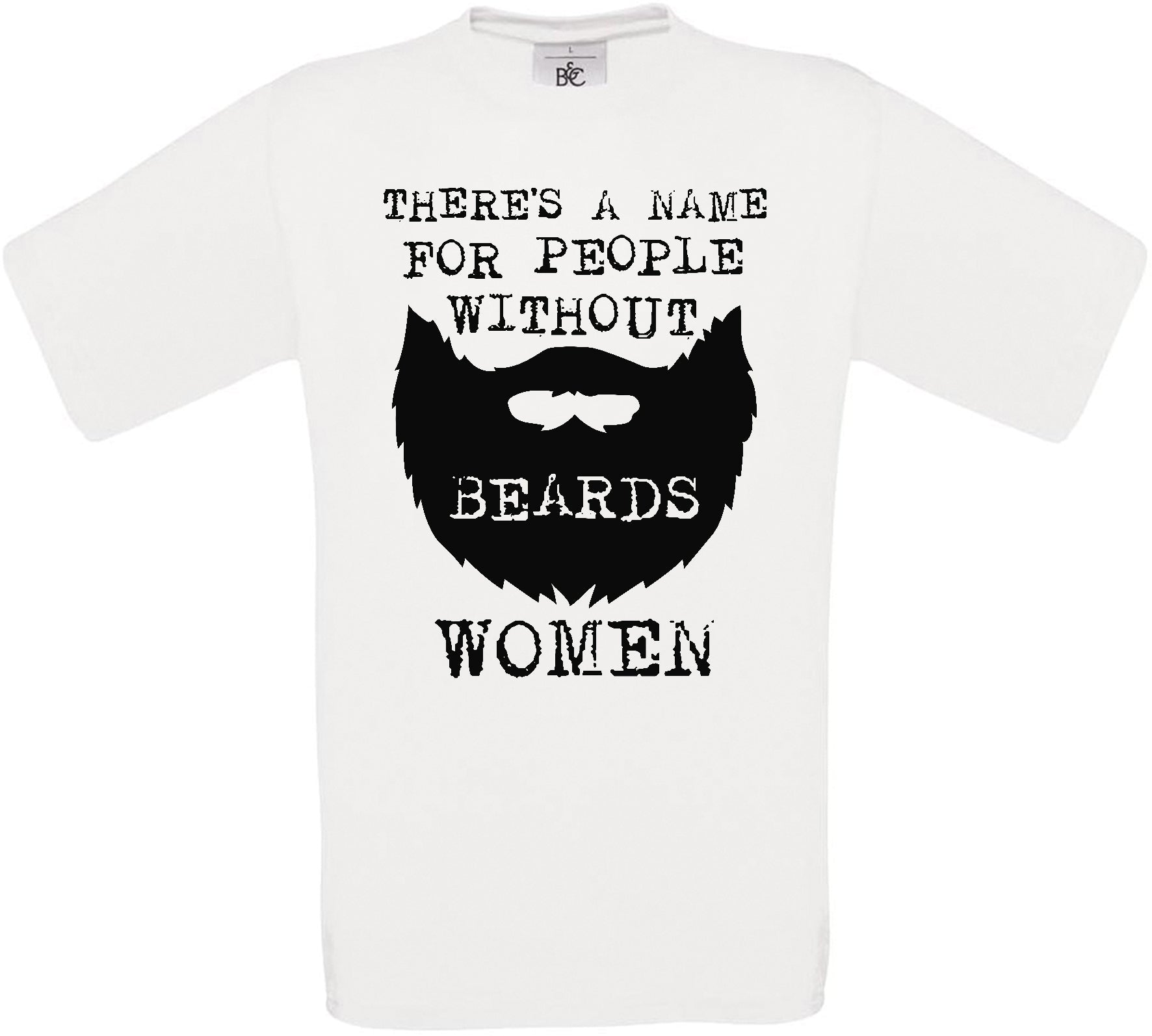 There's a Name For People Without Beards Women Crew Neck T-Shirt
