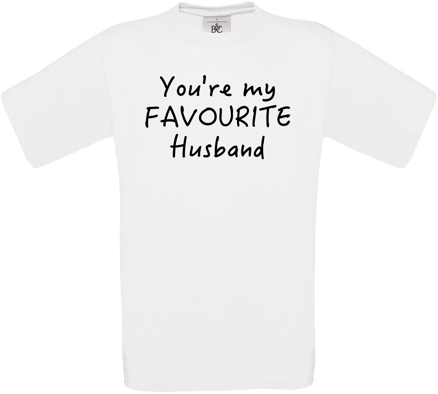 You're My Favourite Husband Crew Neck T-Shirt