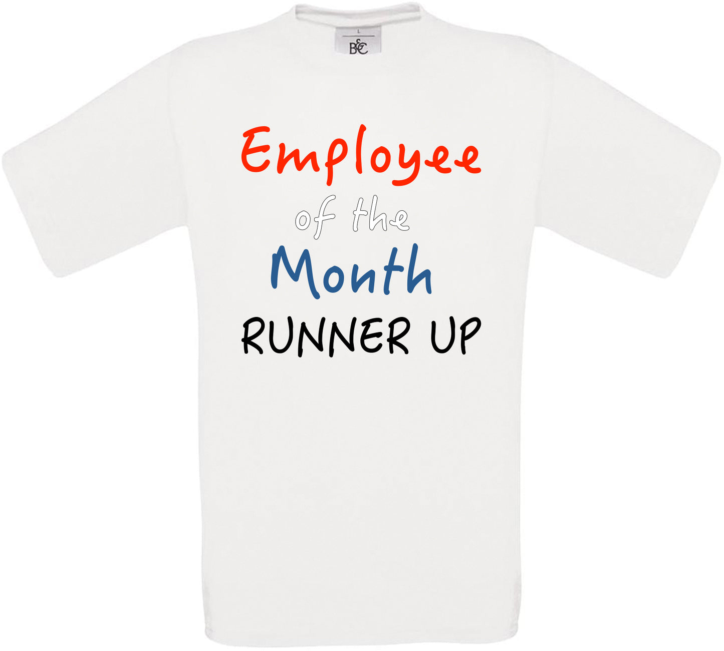 Employee of the Month RUNNER UP Crew Neck T-Shirt