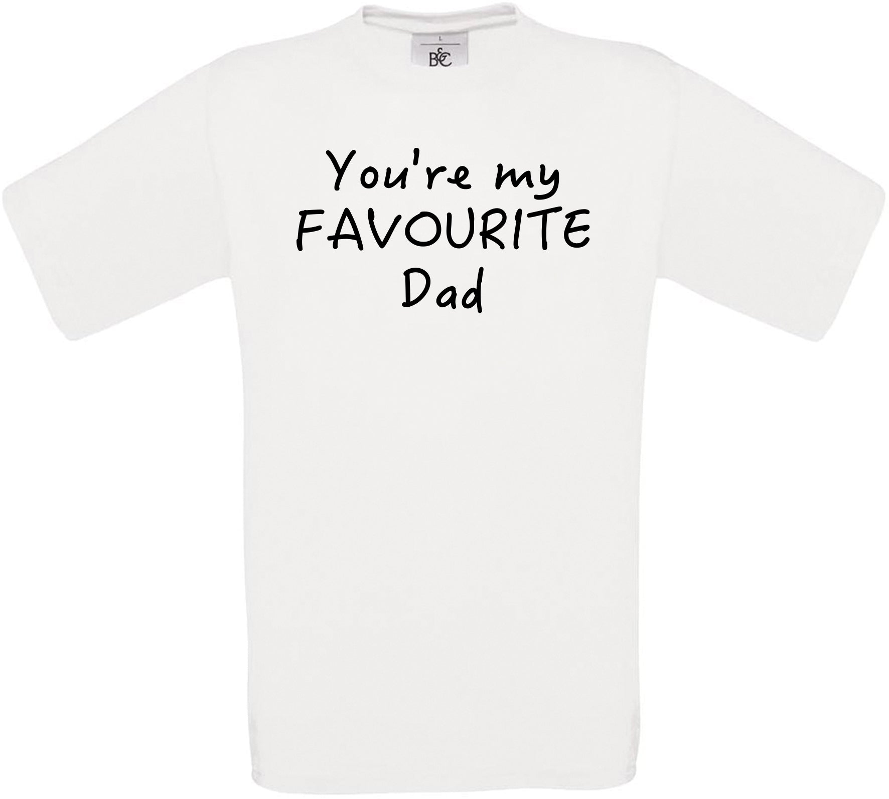 You're My Favourite Dad Crew Neck T-Shirt