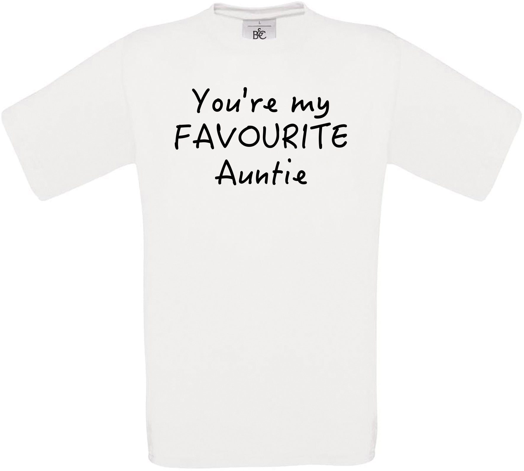 You're My Favourite Auntie Crew Neck T-Shirt