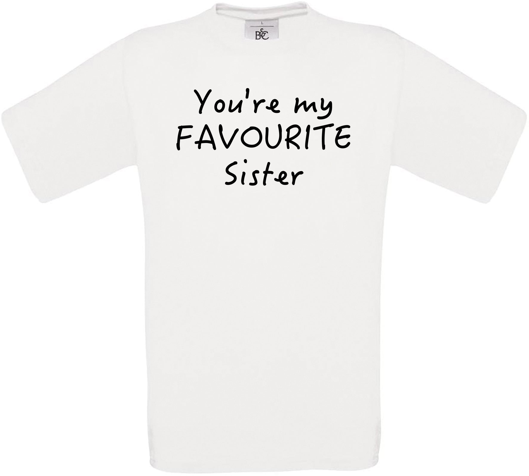 You're My Favourite Sister in Law Crew Neck T-Shirt