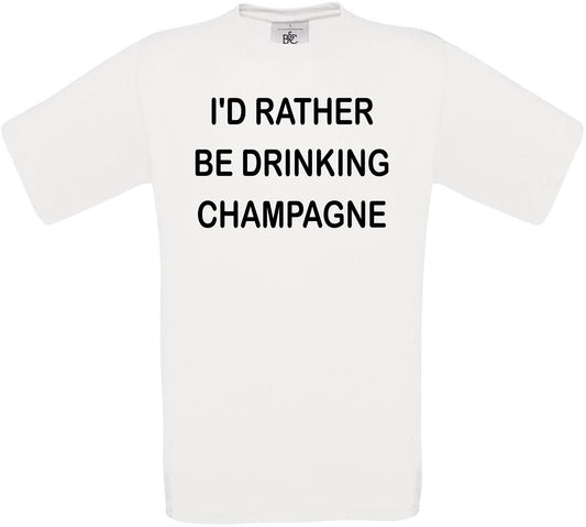 I'd Rather Be Drinking Champagne Crew Neck T-Shirt