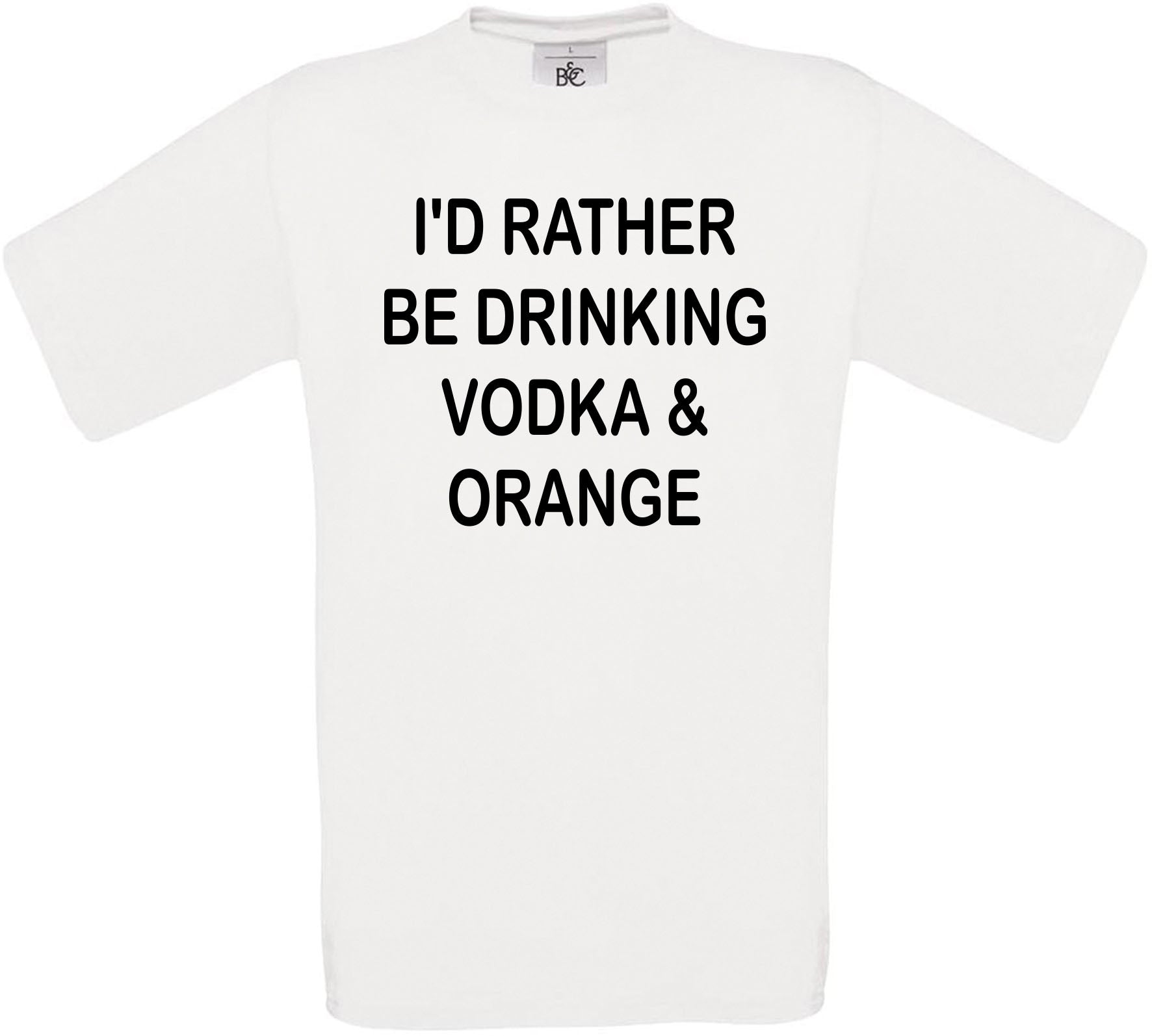 I'd Rather Be Drinking Vodka & Orange Crew Neck T-Shirt